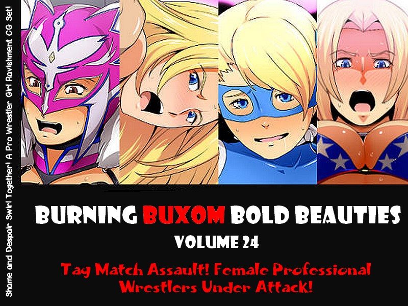 BURNING BUXOM BOLD BEAUTIES