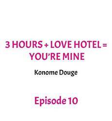 3 Hours + Love Hotel = You’re Mine [Korean]