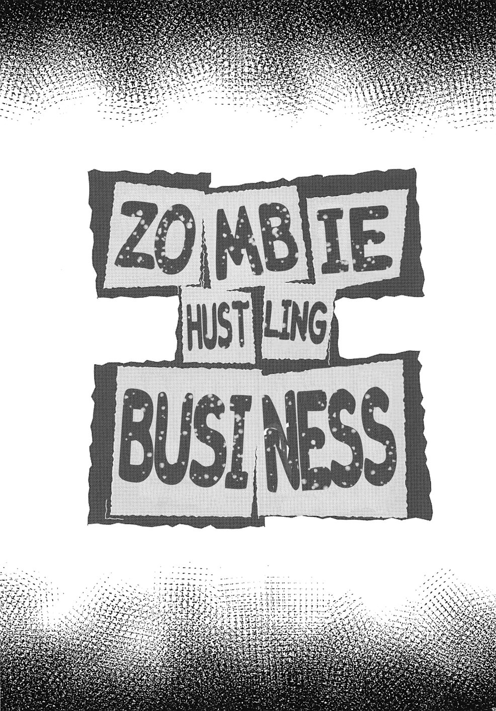 Zombie Hustling Business