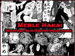 MERLE HAKAI-Dragon Quest DAi No DAibouken STANGE STORES