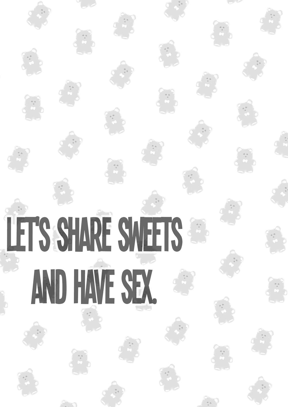 Let's Share Sweets And Have Sex