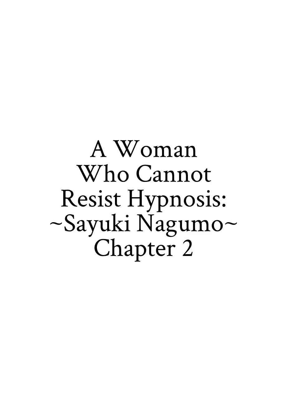 A Woman Who Cannot Resist Hypnosis