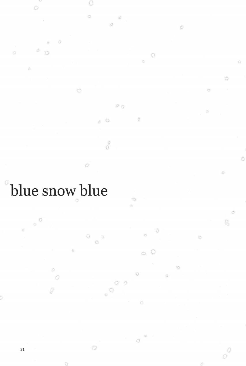 Blue Snow Blue