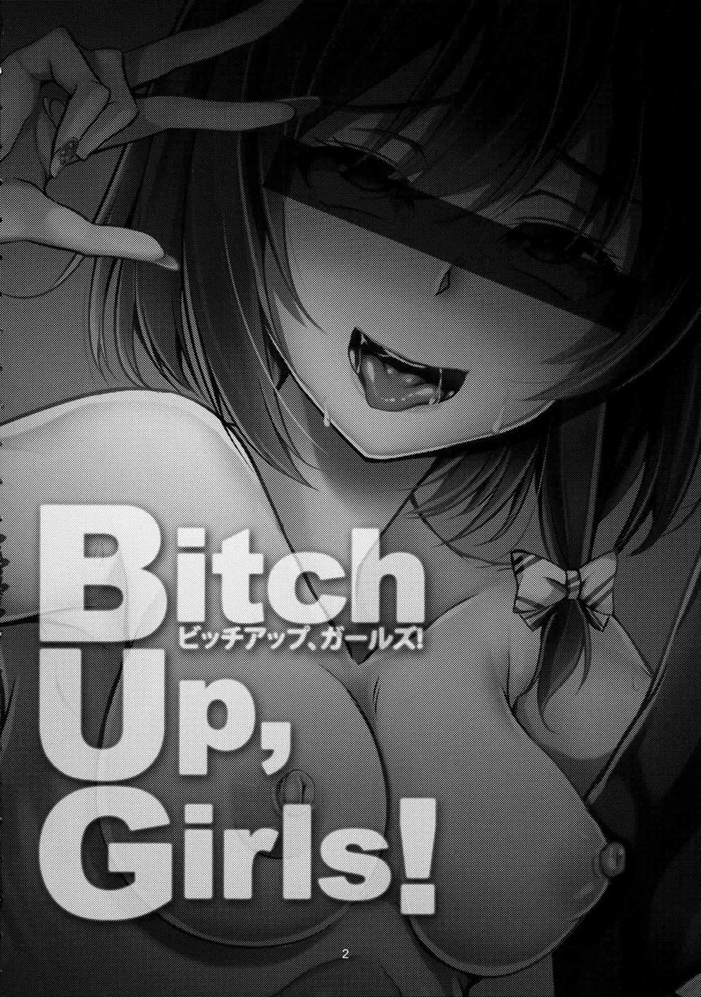 Bitch Up, Girls!