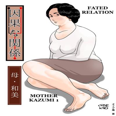 Fated Relation Mother Kazumi