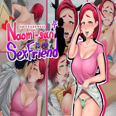 Naomi-san (Age40)  Is My Sex Friend