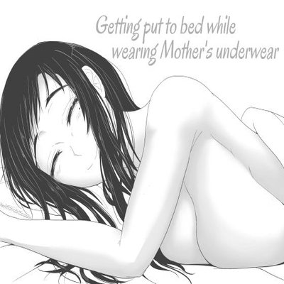 Getting Put To Bed While Wearing Mother’s Underwear