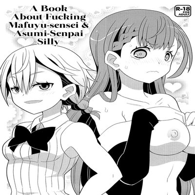 A Book About Fucking Mafuyu-Sensei & Asumi-Senpai Silly