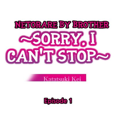 Netorare By Brother ~Sorry, I Can't Stop~ (Korean)