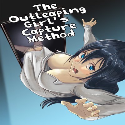 The Outleaping Girl's Capture Method