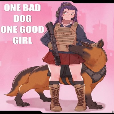 One Bad Dog One Good Girl