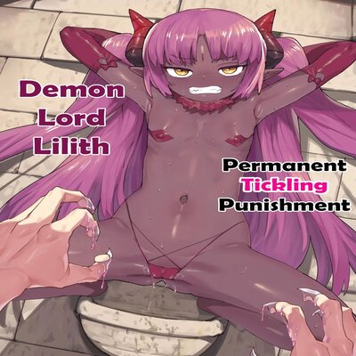 Demon Lord Lilith Permanent Tickling Punishment