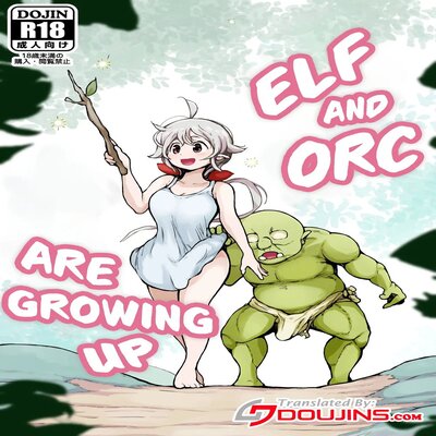 Elf And Orc Are Growing Up