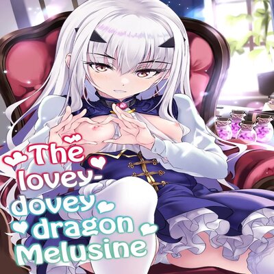 The Lovey-Dovey Dragon Melusine