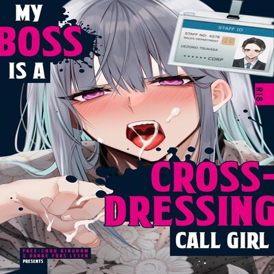 My Boss Is A Cross-Dressing Call Girl [Yaoi]