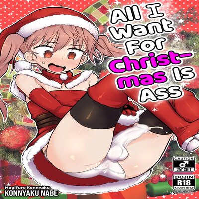 All I Want For Christmas Is Ass [Yaoi]