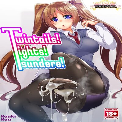 Twintails! Tights! Tsundere!