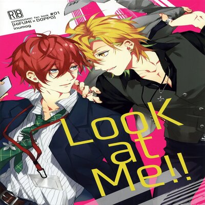 Look at Me!! [Yaoi]